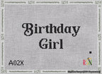 A taped needlepoint canvas with the design: Birthday Girl Bag Insert Black on White.