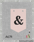A taped needlepoint canvas with the design: Banner 13 mesh count Pointed Ampersand Black on Pink.