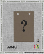 A taped needlepoint canvas with the design: Banner 13 mesh count Squared Question Black on Brown.