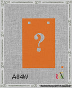 A taped needlepoint canvas with the design: Banner 13 mesh count Squared Question White on Orange.