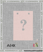 A taped needlepoint canvas with the design: Banner 13 mesh count Squared Question White on Pink.