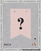 A taped needlepoint canvas with the design: Banner 18 mesh count Forked Question Black on Pink.