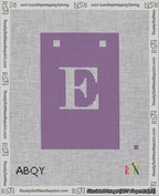 A taped needlepoint canvas with the design: Banner 18 mesh count Squared E White on Purple.