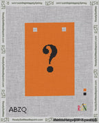 A taped needlepoint canvas with the design: Banner 18 mesh count Squared Question Black on Orange.