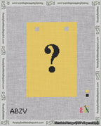 A taped needlepoint canvas with the design: Banner 18 mesh count Squared Question Black on Yellow.