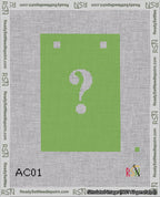 A taped needlepoint canvas with the design: Banner 18 mesh count Squared Question White on Light Green.