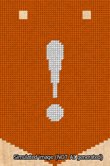 A simulated image of the stitched needlepoint design: Banner 13m Pointed Exclamation White on Orange. Not A.I. generated.