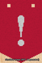 A simulated image of the stitched needlepoint design: Banner 13m Pointed Exclamation White on Red. Not A.I. generated.