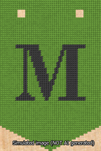 A simulated image of the stitched needlepoint design: Banner 13m Pointed M Black on Light Green. Not A.I. generated.