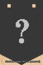 A simulated image of the stitched needlepoint design: Banner 13m Pointed Question White on Black. Not A.I. generated.