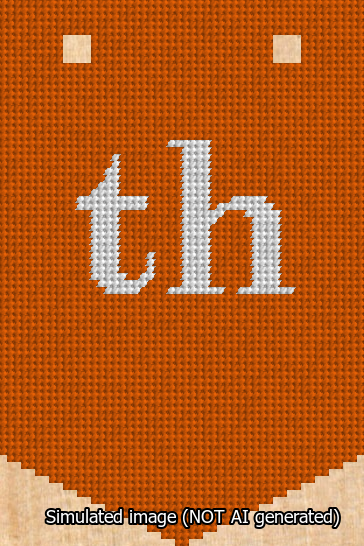 A simulated image of the stitched needlepoint design: Banner 13m Pointed th White on Orange. Not A.I. generated.