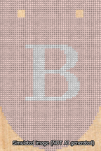 A simulated image of the stitched needlepoint design: Banner 13m Rounded B White on Pink. Not A.I. generated.