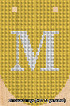 A simulated image of the stitched needlepoint design: Banner 13m Rounded M White on Yellow. Not A.I. generated.