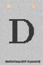 A simulated image of the stitched needlepoint design: Banner 13m Squared D Black on White. Not A.I. generated.