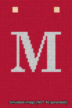 A simulated image of the stitched needlepoint design: Banner 13m Squared M White on Red. Not A.I. generated.