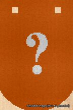 A simulated image of the stitched needlepoint design: Banner 18m Curved Question White on Orange. Not A.I. generated.