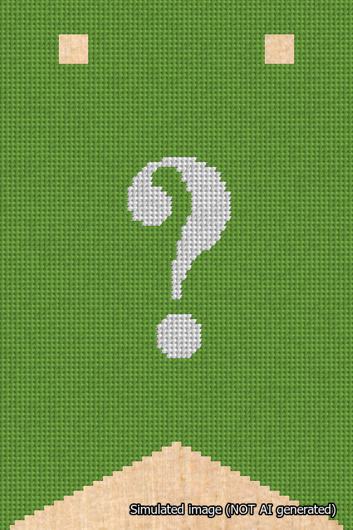 A simulated image of the stitched needlepoint design: Banner 18m Forked Question White on Light Green. Not A.I. generated.