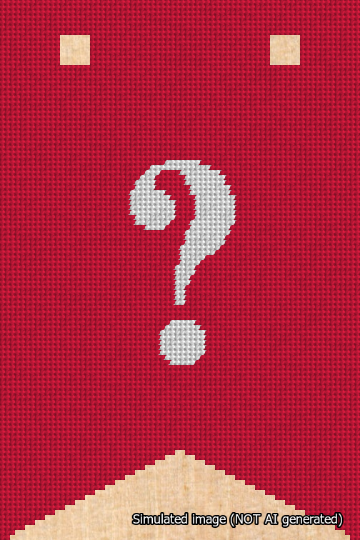 A simulated image of the stitched needlepoint design: Banner 18m Forked Question White on Red. Not A.I. generated.