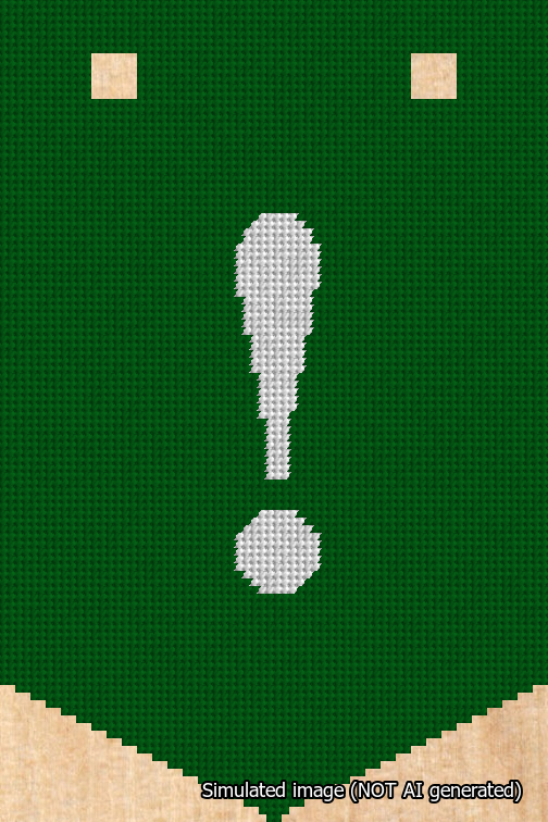A simulated image of the stitched needlepoint design: Banner 18m Pointed Exclamation White on Green. Not A.I. generated.