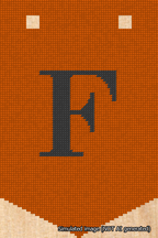A simulated image of the stitched needlepoint design: Banner 18m Pointed F Black on Orange. Not A.I. generated.