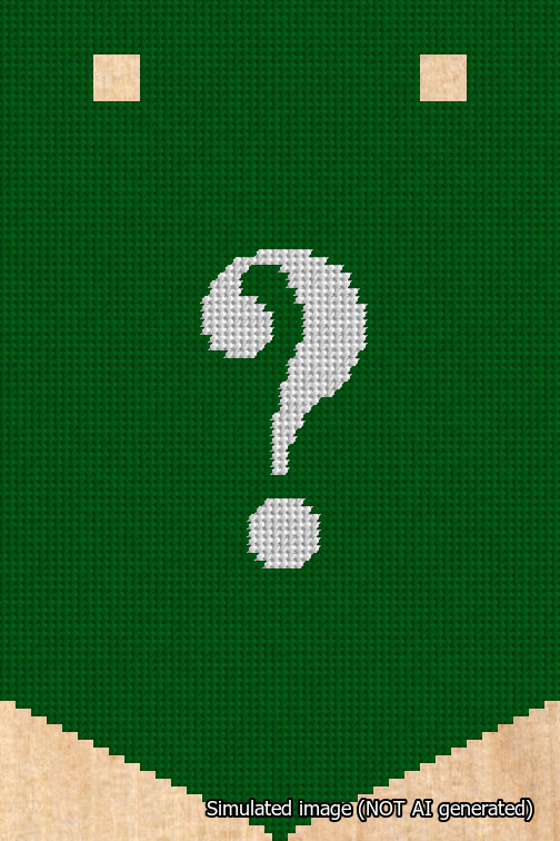 A simulated image of the stitched needlepoint design: Banner 18m Pointed Question White on Green. Not A.I. generated.