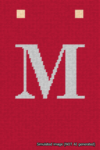 A simulated image of the stitched needlepoint design: Banner 18m Squared M White on Red. Not A.I. generated.
