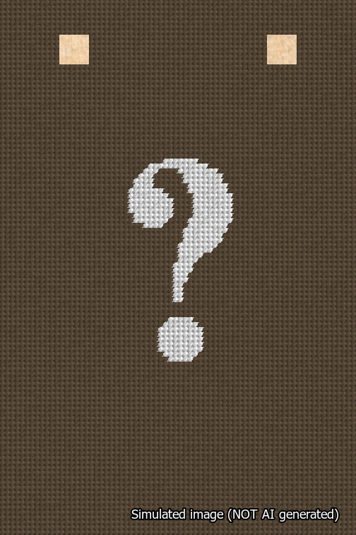 A simulated image of the stitched needlepoint design: Banner 18m Squared Question White on Brown. Not A.I. generated.