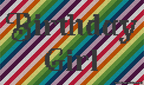 A simulated image of the stitched needlepoint design: Birthday Girl Bag Insert Black on Rainbow. Not A.I. generated.